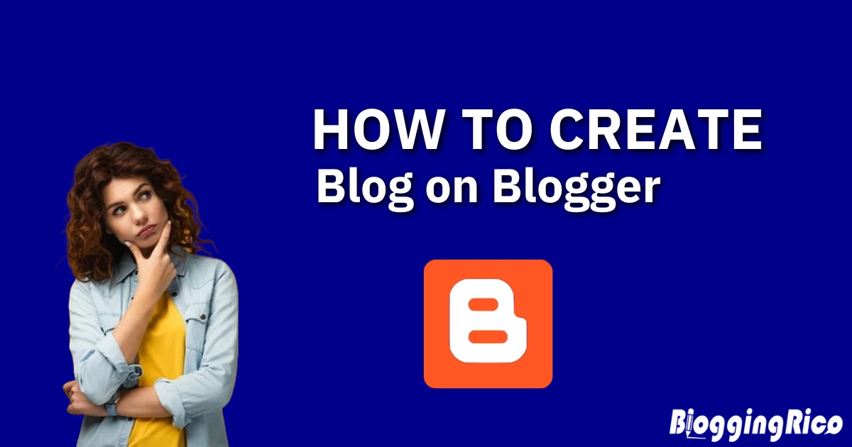 How to create blog on Blogger