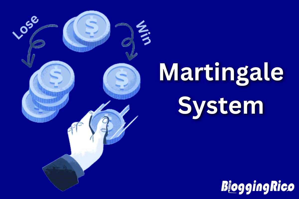 Martingale System