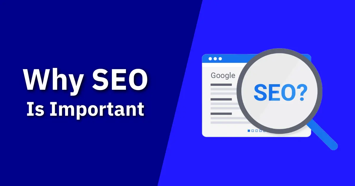 Why SEO Is Important